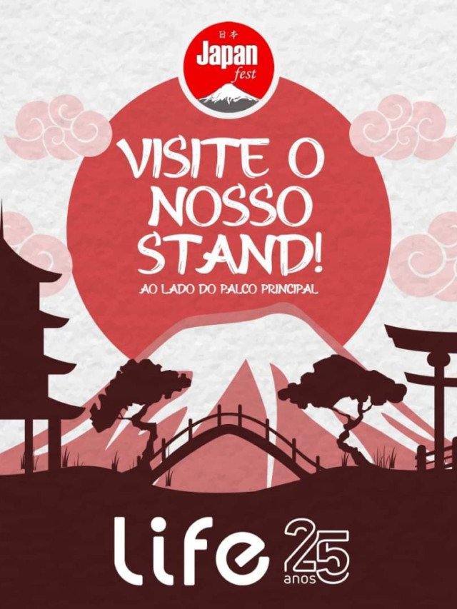 TRADIÇÃO - Life completa 25 anos e marca presença na 20ª edição do Japan Fest com promoção especial!