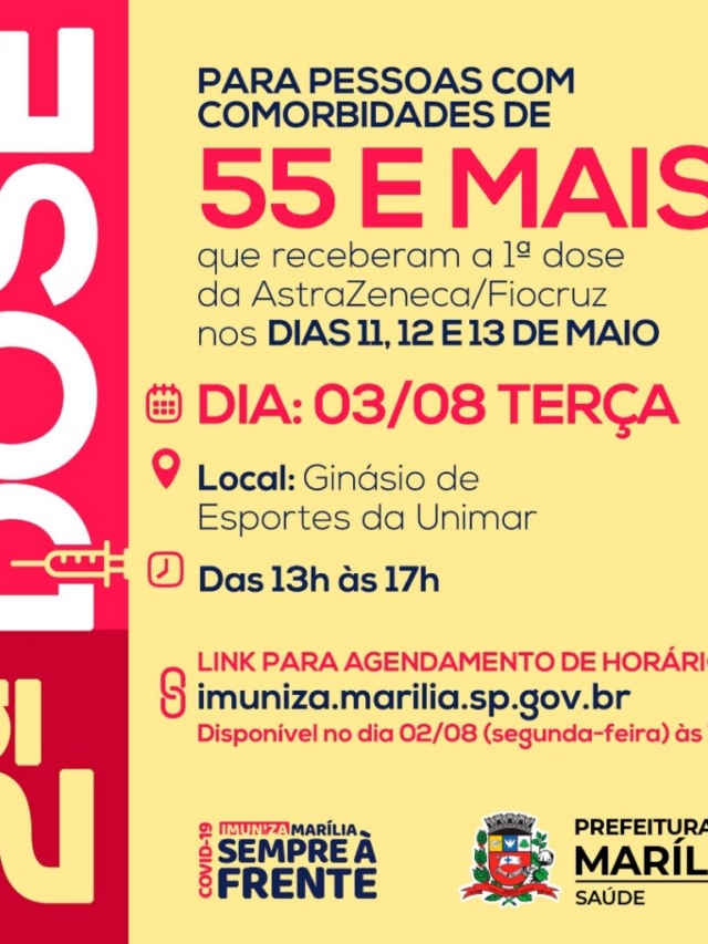 Marília marca 2ª dose para 55 anos com comorbidades; cadastro nesta segunda