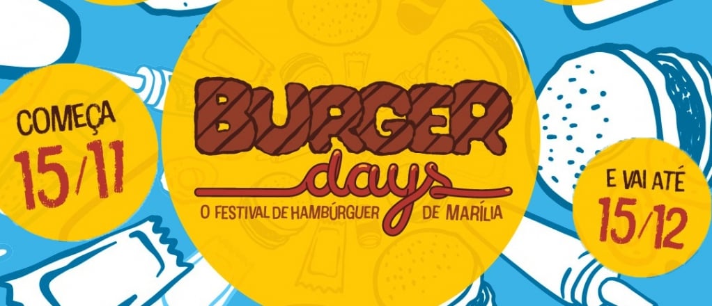 Festival Burguer Days vende 11 receitas exclusivas e ajuda Gacch em Marília