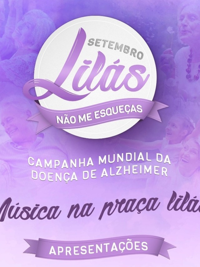 Setembro Lilás terá música e informação sobre Alzheimer em praça de Marília