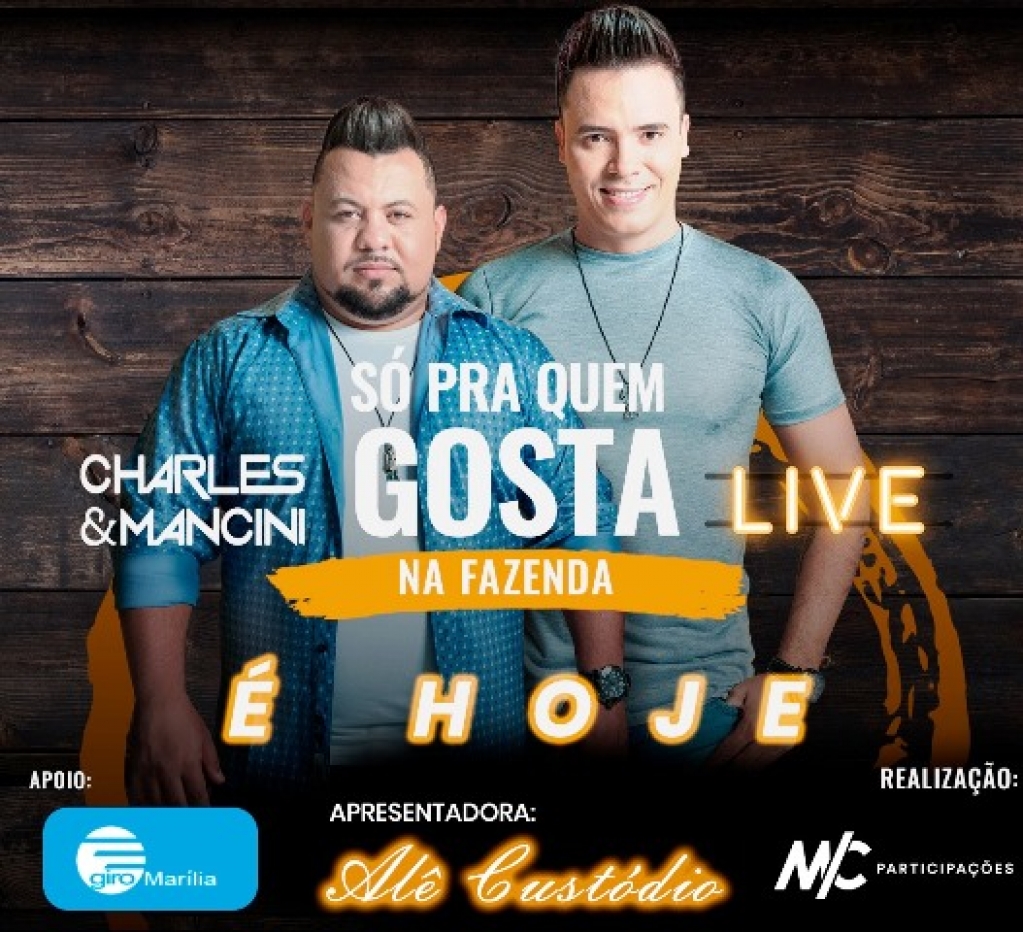 HOJE - Charles&Mancini fazem grande show com transmissão online HOJE - Charles&Mancini fazem grande show com transmissão online