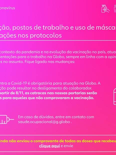 Comunicado da Globo sobre a obrigatoriedade da vacinação