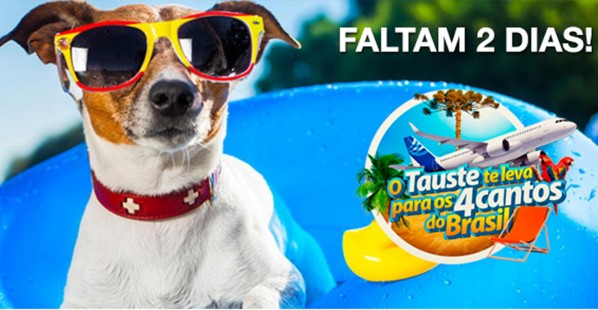 Promoção do Tauste recebe cupons até domingo; concorra a viagens