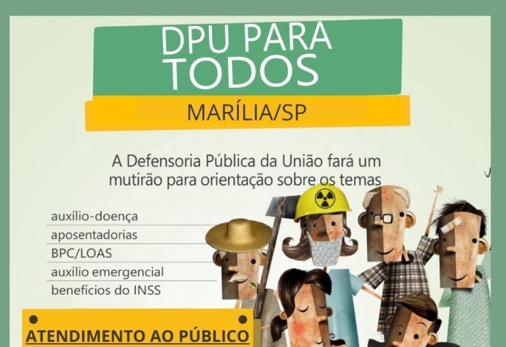 Defensoria traz mutirão sobre auxílios, aposentadoria e mais em Marília e Echaporã