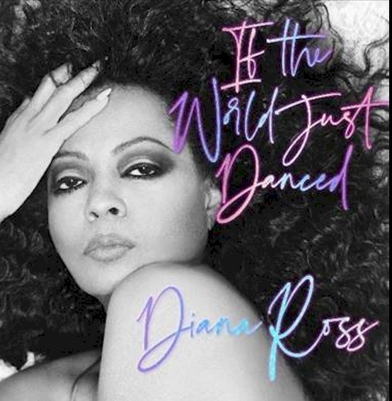Diana Ross lança o inédito single "If The World Just Danced"