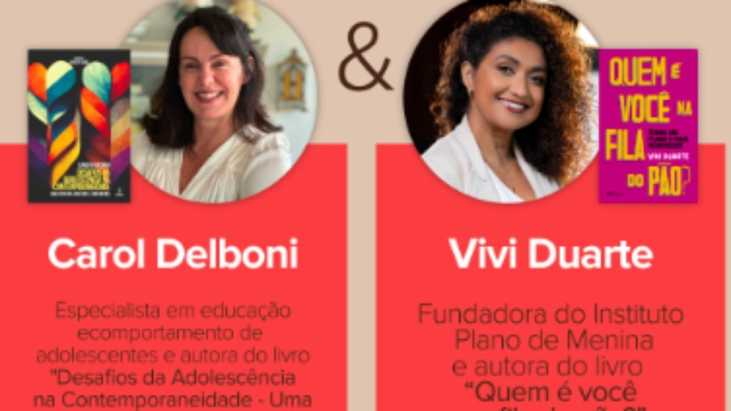 Divulgação Carolina Delboni e Vivi Duarte convidam para bate-papo sobre a juventude e possibilidades de futuro