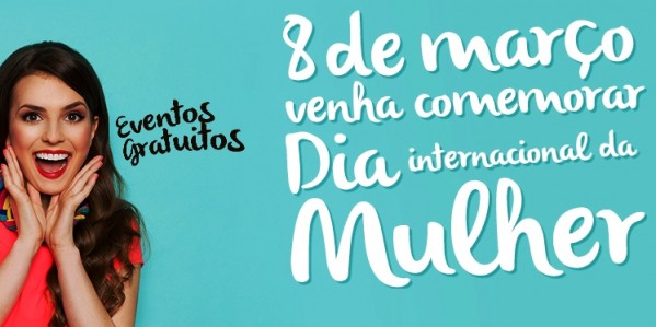 Dia da Mulher tem homenagens, cultura e serviços; veja agenda