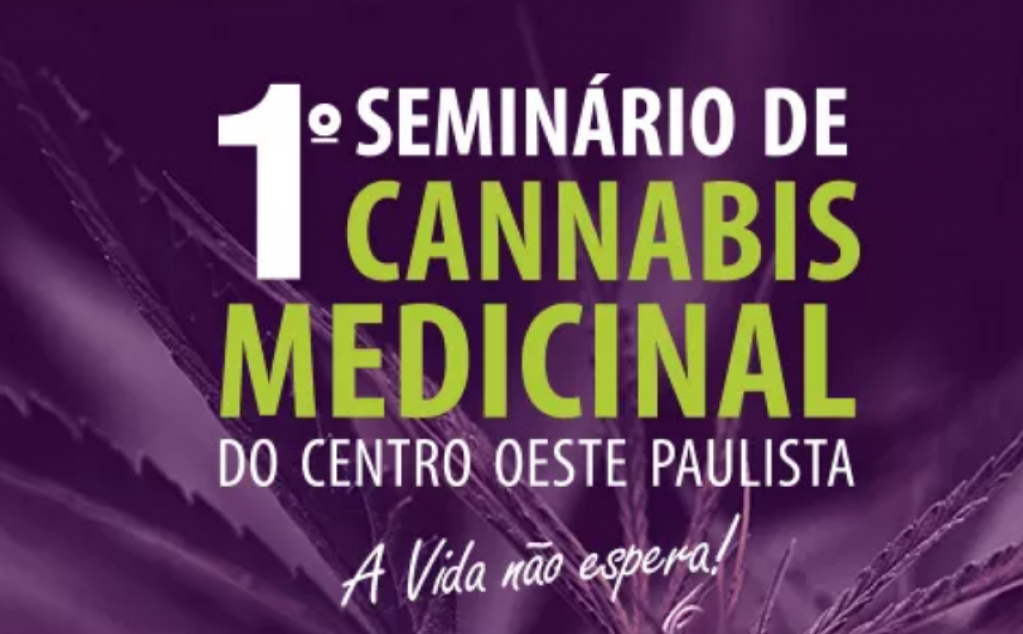 Seminário vai discutir uso da Cannabis Medicinal; traz juristas e médicos