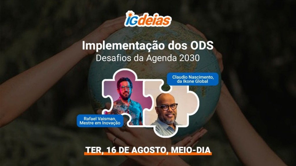 iGdeias debate implementação dos ODS e Desafios da Agenda 2030
