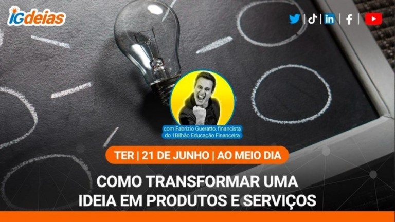 Como transformar uma ideia em produtos e serviços? iGdeias debate