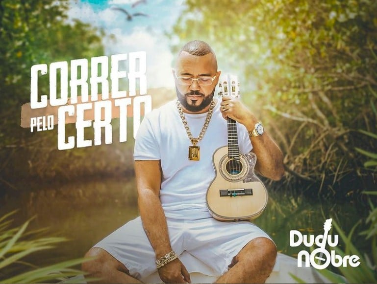 Dudu Nobre anuncia seu novo single "Correr Pelo Certo" Dudu Nobre anuncia seu novo single "Correr Pelo Certo"