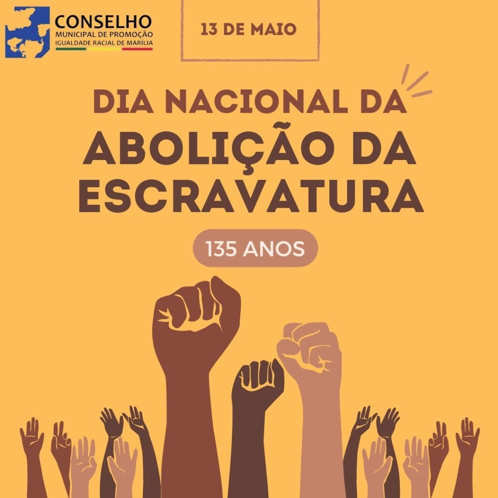 135 anos da Abolição da Escravatura no Brasil