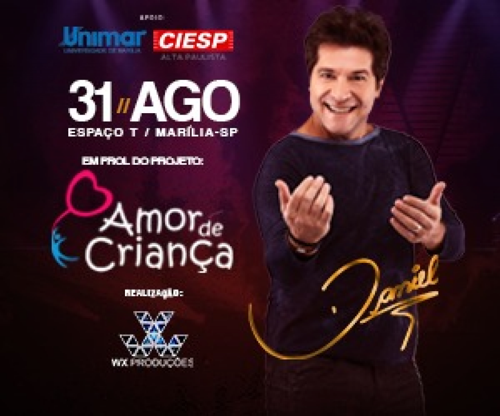 GIRA COMIGO - Projeto Amor de Criança, show do cantor Daniel e Noite Cigana na Casa Bonfim