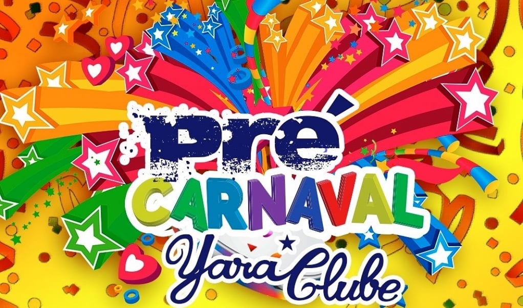 Yara terá noites de ‘pré-carnaval’ com promoção para folia