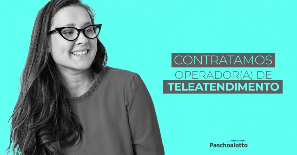 Paschoalotto anuncia contratação de operador de teleatendimento em Marília