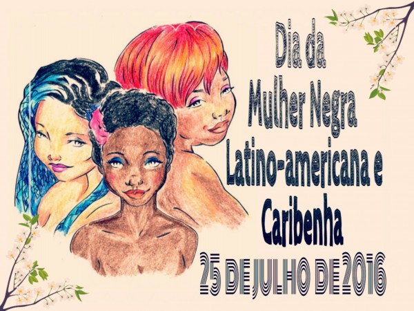 Encontro celebra dia da mulher negra latino-americana e caribenha