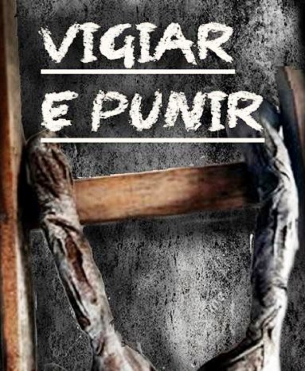 Vigiar e Punir, espetáculo em circuito de teatro que passou por Marília