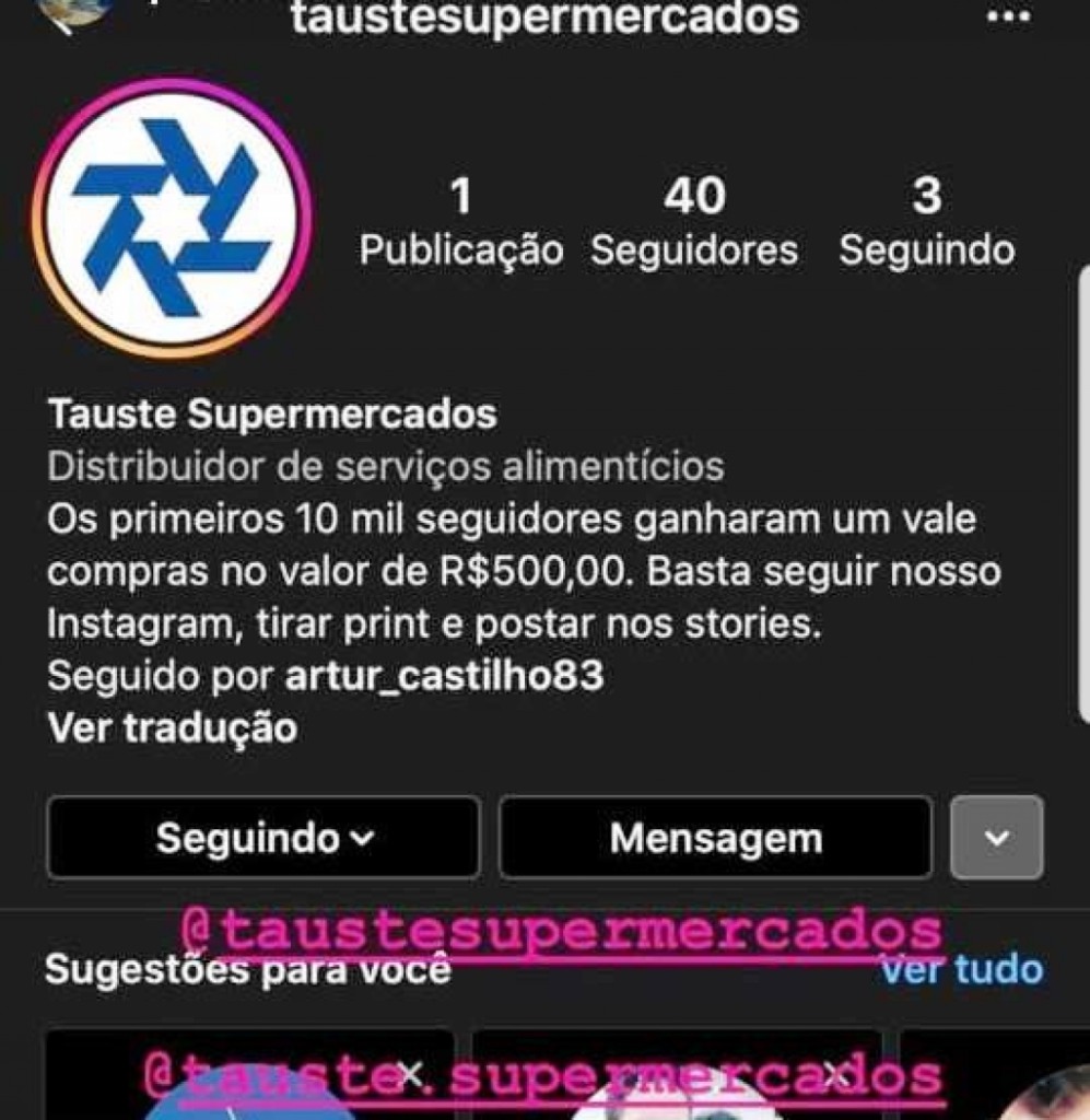 Páginas fakes usam nomes do Tauste e Atacadão em Marília;  fuja do golpe