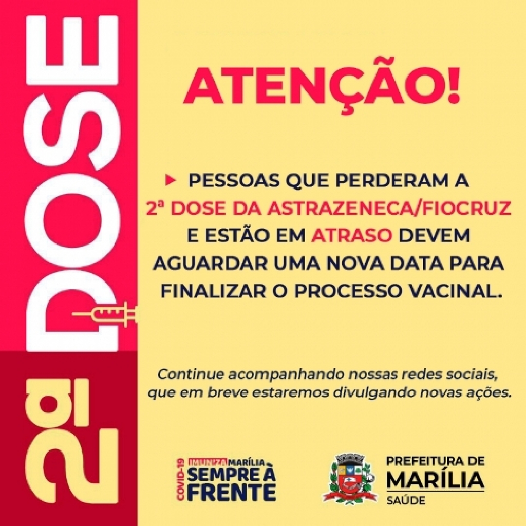 Atrasados - Marília aplica 2ª dose da Pfizer em UBSs; AstraZeneca sem data definida