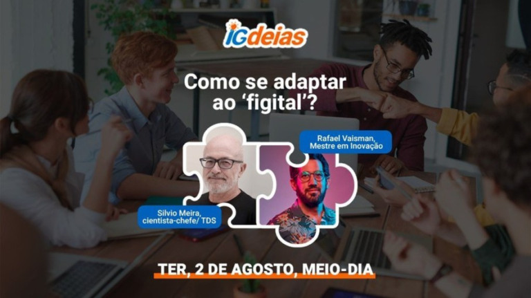 Podcast iGdeias debate sobre empresas 'figitais' nesta terça-feira