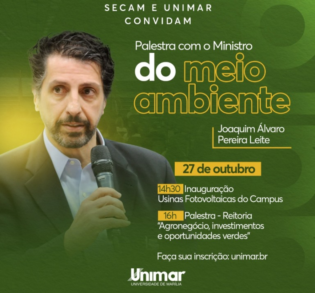 Secam da Unimar vai receber Ministro do Meio Ambiente, inscrição pela internet