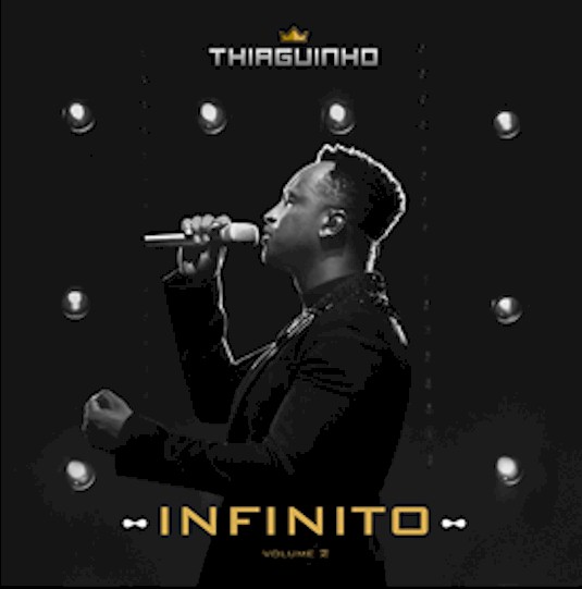 Thiaguinho lança novo álbum visual "Infinito Vol. 2"