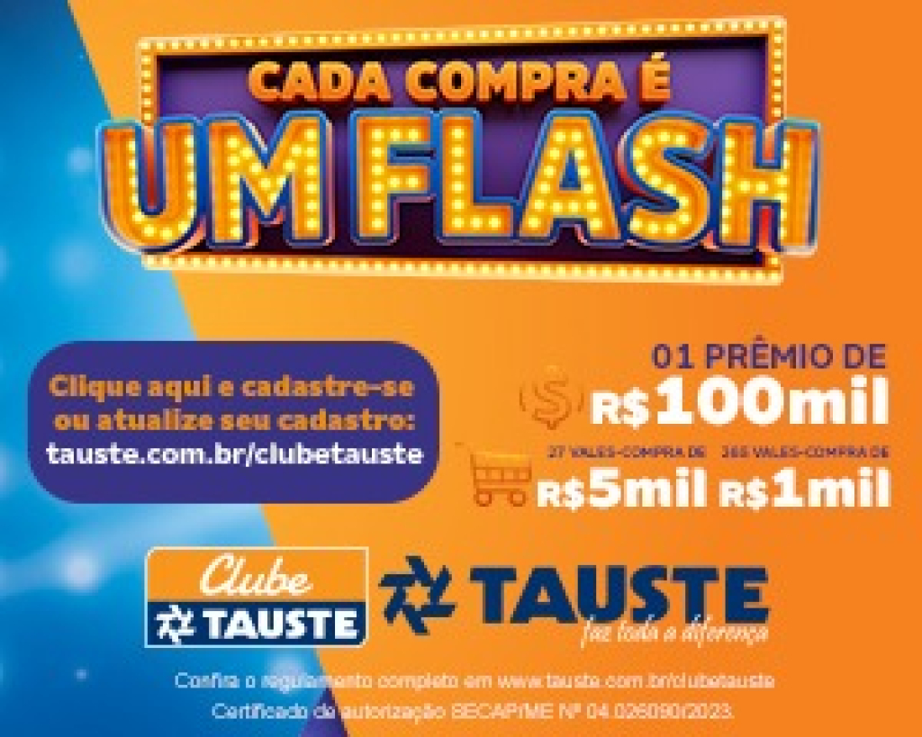 Prêmios - Tauste Supermercados inicia Campanha "Cada Compra é um Flash”