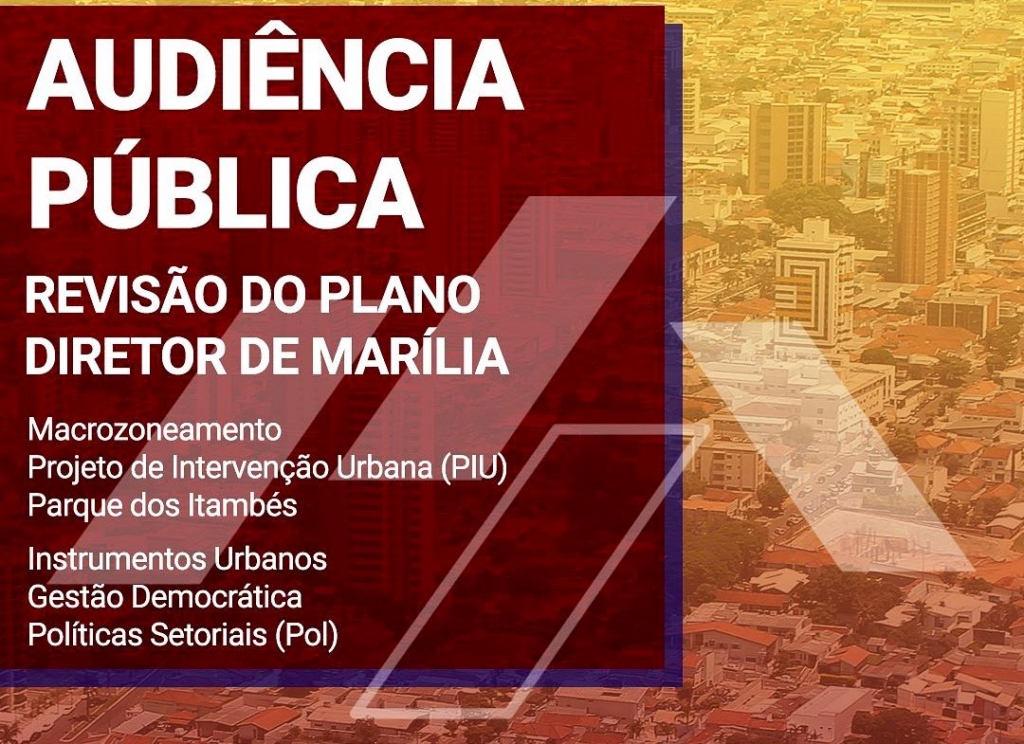 Conselho avança em revisão do Plano Diretor e programa audiências em Marília