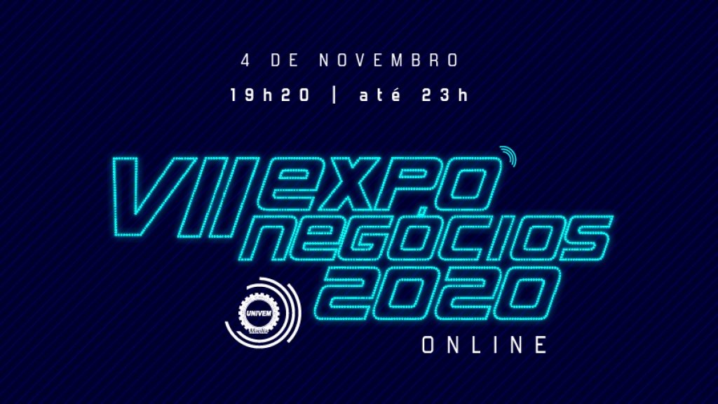 ExpoNegócios Univem 2020 terá formato on-line em 4 de novembro Participe!