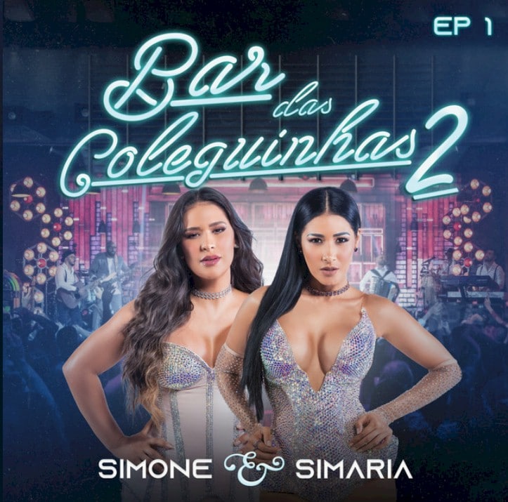 Simone & Simaria reabrem "Bar das Coleguinhas" em álbum inédito