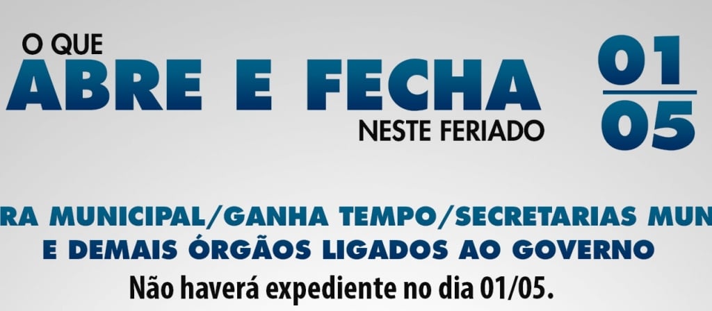 Veja clima e horários de comércio e serviços no feriado de 1º de maio