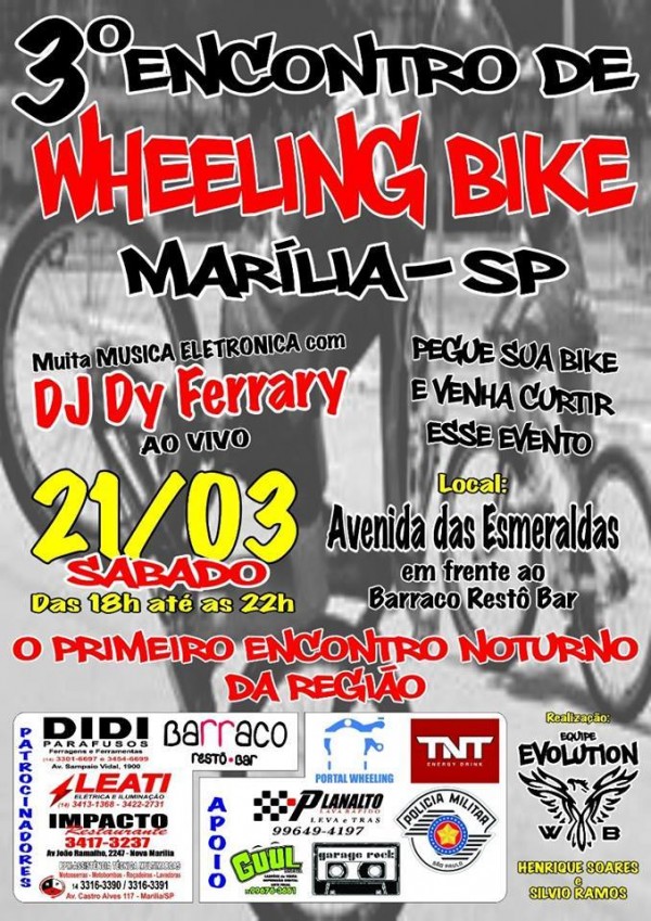 CIdade tem encontro para praticar e aissistir wheeling bike