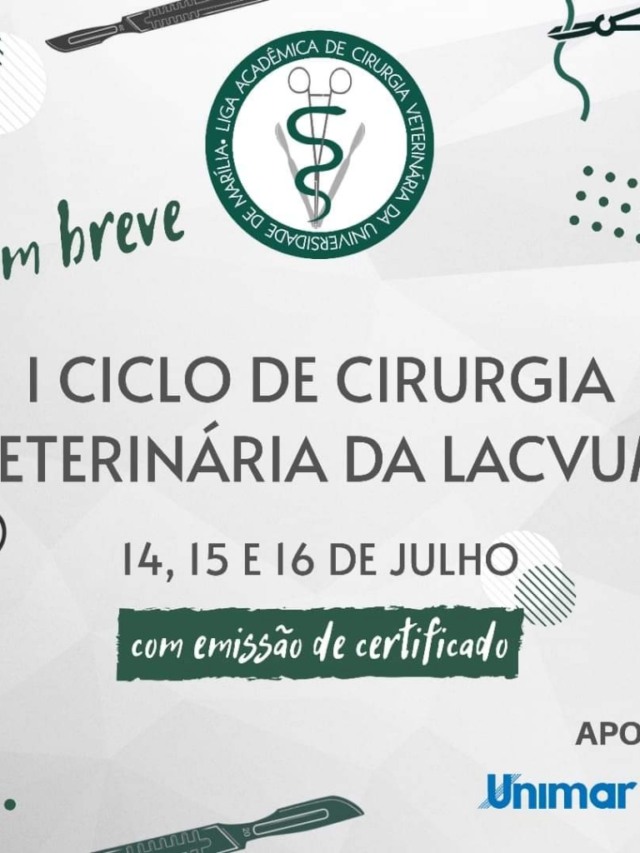 Veterinária da Unimar promove 1º Ciclo de Cirurgia Veterinária da Lacvum