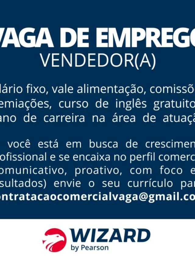Wizard oferece vaga de emprego; salário e benefícios