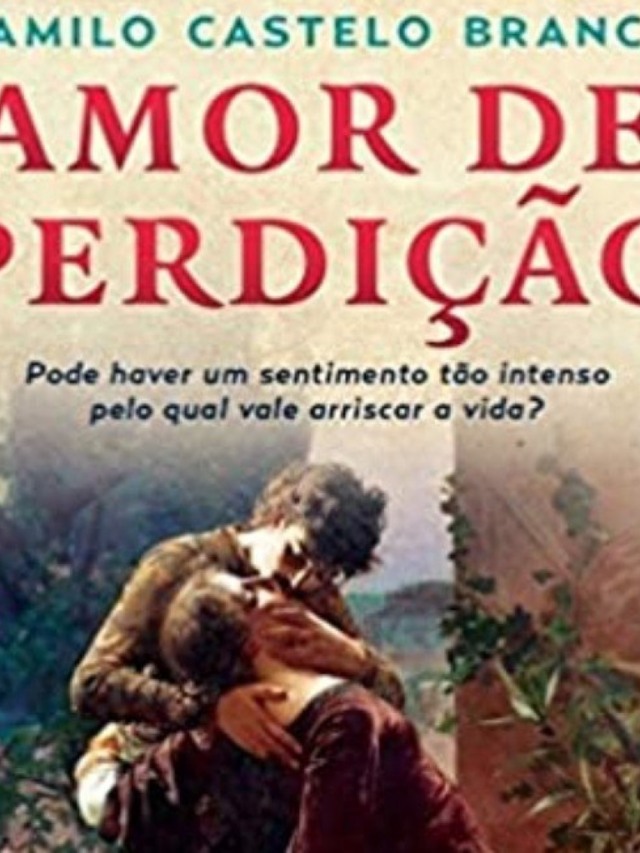 Clássico "Amor de Perdição" ganha versão com Português moderno