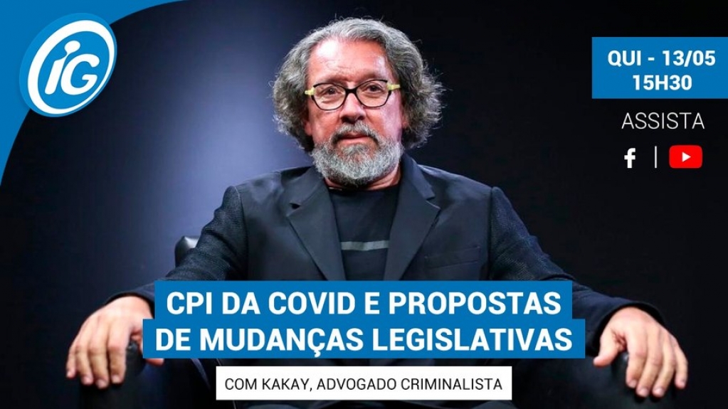 Advogado criminalista Kakay é o entrevistado na live do iG desta 5ª feira (13) Advogado criminalista Kakay é o entrevistado na live do iG desta 5ª feira (13)