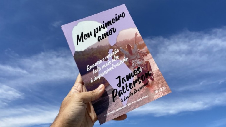 Meu Primeiro Amor: livro de James Patterson imerge leitor nas loucuras da paixão