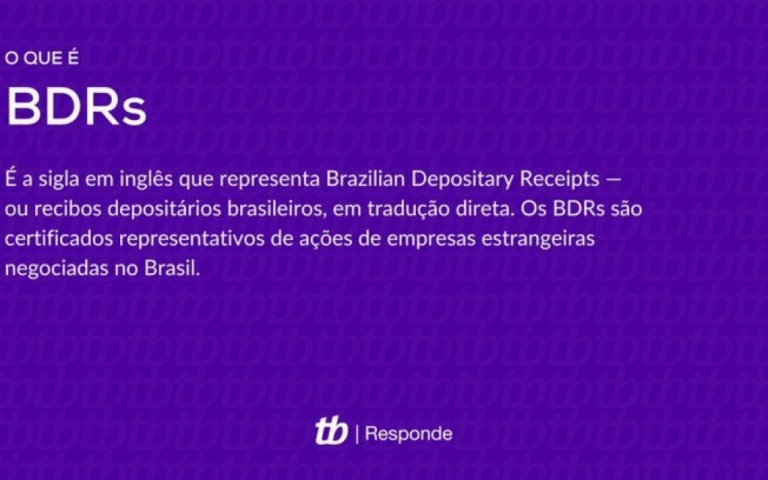 O que são BDRs? [Brazilian Depositary Receipts]