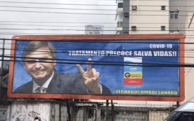 Bolsonaro aparece em oudtoor que defende tratamento precoce com cloroquina