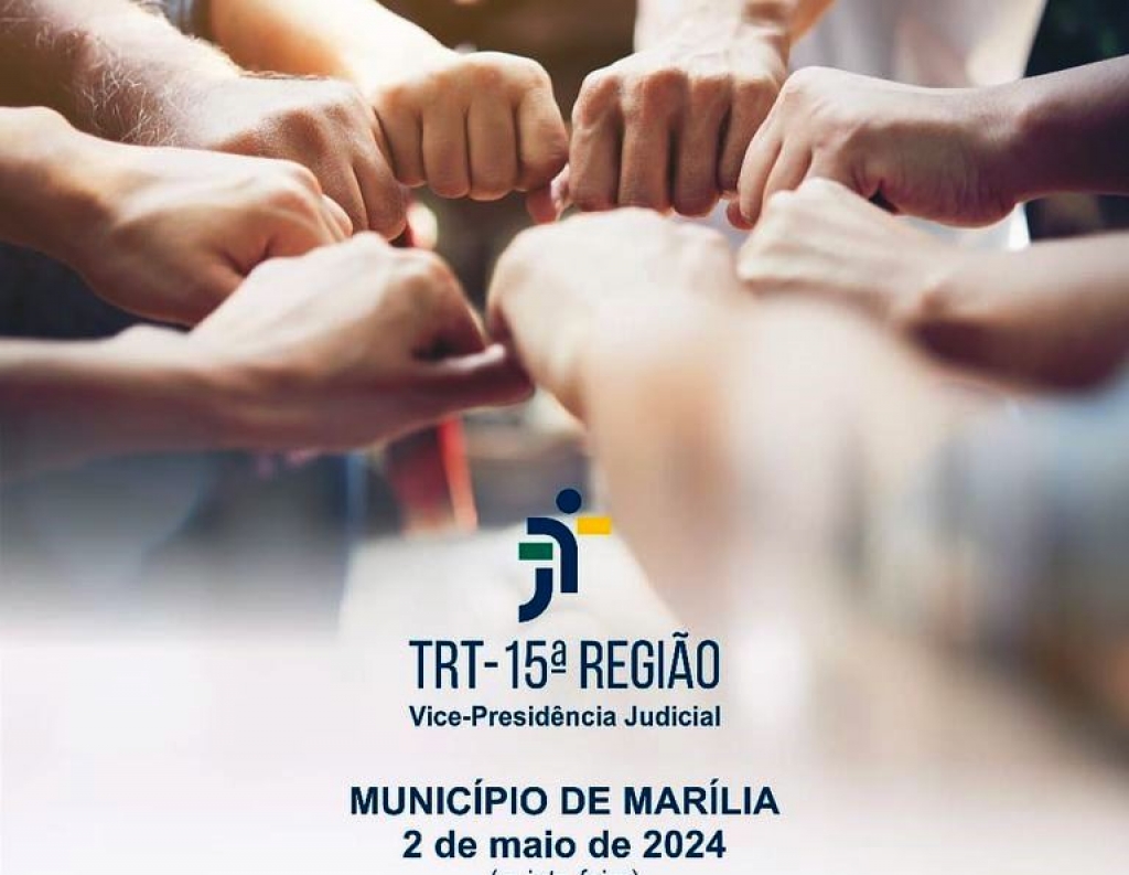 TRT vai apresentar em Marília incentivo à conciliação em casos trabalhistas