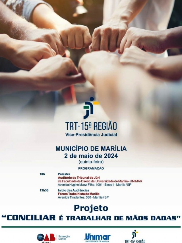 Direito da Unimar recebe Projeto Conciliar é Trabalhar de Mãos Dadas do TRT e OAB Marília