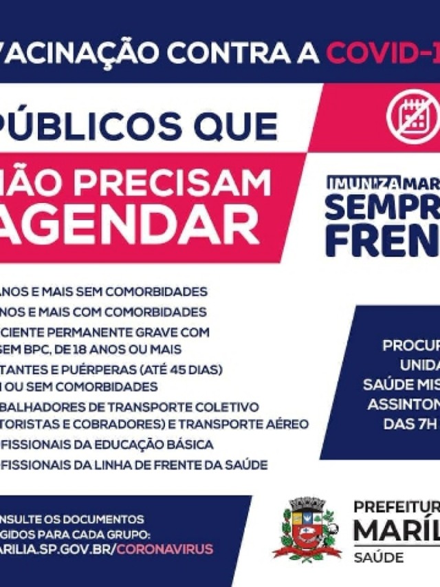 Unidades de saúde vacinam público acima de 32 anos em Marília