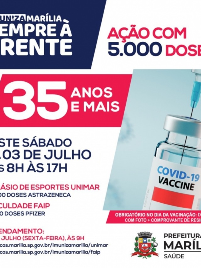 Vacinação para público acima de 35 anos terá 5.000 doses no sábado; exige cadastro