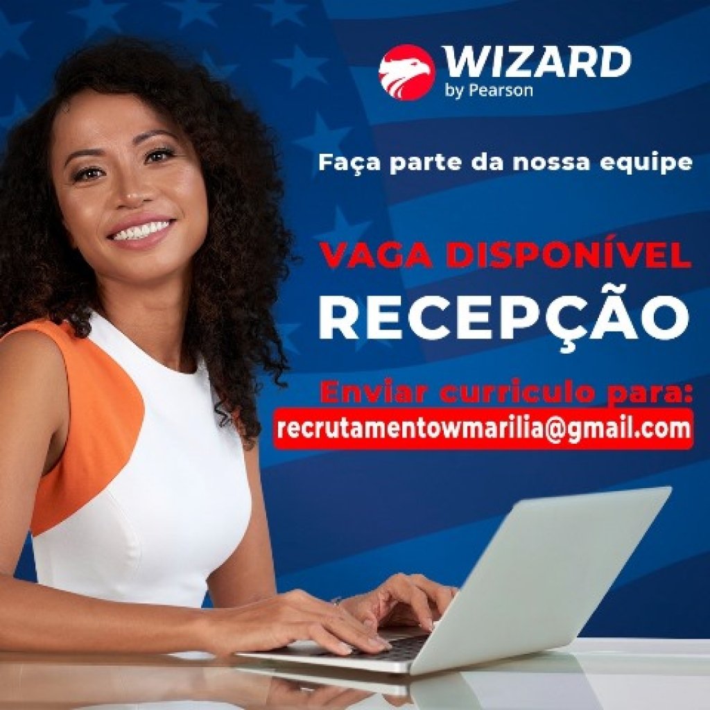 Wizard Marilia contrata: Recepcionista