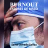 psiquiatra formado na Famema lança livro sobre Burnout