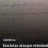 Pichação na Unesp faz ameaças a aluno