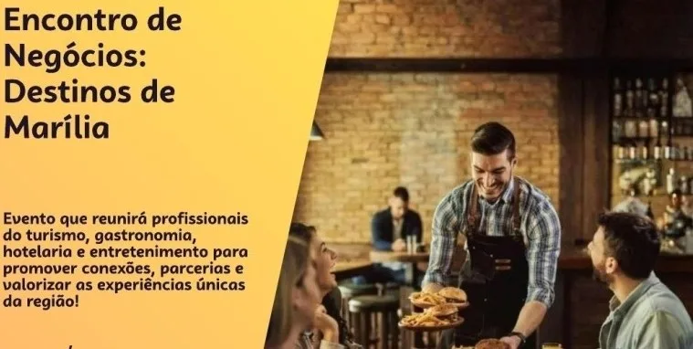 Encontro de Negócios em Marília incentiva turismo