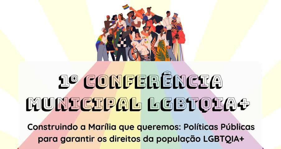 Conferência LGBTQIAPN+ de Marília prevê marco