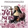 Festa das Rosas terá missionário da Canção Nova e lazer em Marília
