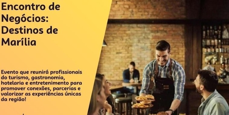 Encontro de Negócios em Marília incentiva turismo
